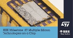 意法半導體“單片多硅技術”歷史成就榮獲著名的IEEE里程碑獎
