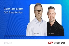 Silicon Labs宣布首席執行官繼任計劃，以推動無線技術持續強勁增長并滿足更大規模市場需求