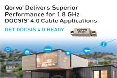 Qorvo 為 1．8 GHz DOCSIS 4．0 線纜應用帶來出眾性能