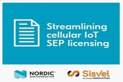 Nordic 和 Sisvel 將簡化蜂窩物聯網 SEP 許可流程