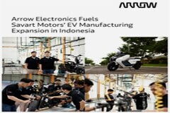 艾睿電子助力SAVART Motors擴大其在印尼的電動車制造規模