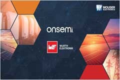 貿澤電子攜手安森美和Würth Elektronik 推出新一代太陽能和儲能解決方案