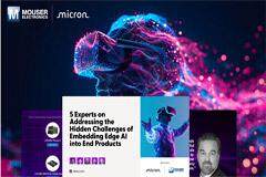 貿澤聯手Micron推出全新電子書帶你探索面向AI邊緣應用的創新內存解決方案與設計