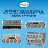 Supermicro 現(xiàn)已接受針對(duì)全新 NVIDIA RTX PRO 6000 Blackwell 服務(wù)器版 GPU 進(jìn)行了優(yōu)化的 20 多套系統(tǒng)的產(chǎn)品組合訂單，加速了企業(yè) AI 工廠的部署