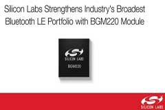 Silicon Labs擴(kuò)展藍(lán)牙產(chǎn)品系列，為物聯(lián)網(wǎng)設(shè)備提供更高靈活性