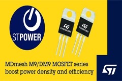 意法半導體推出全新MDmesh MOSFET，提高功率密度和能效