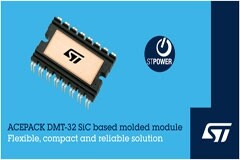 意法半導體車規雙列直插碳化硅功率模塊提供多功能封裝配置